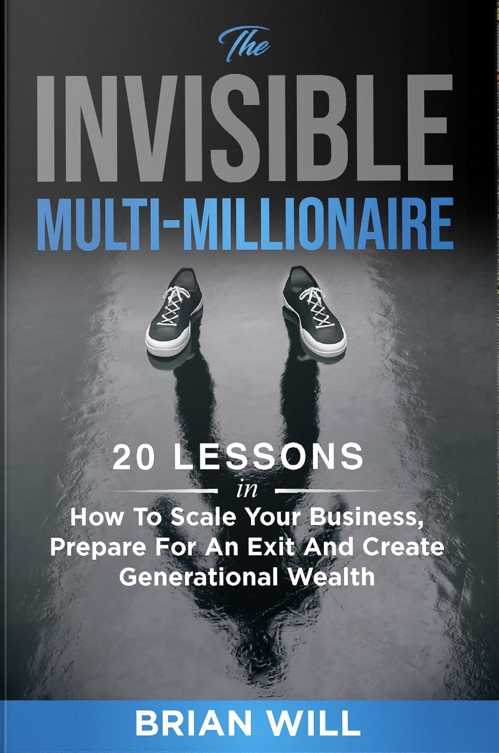 The Invisible Multi-Millionaire book cover