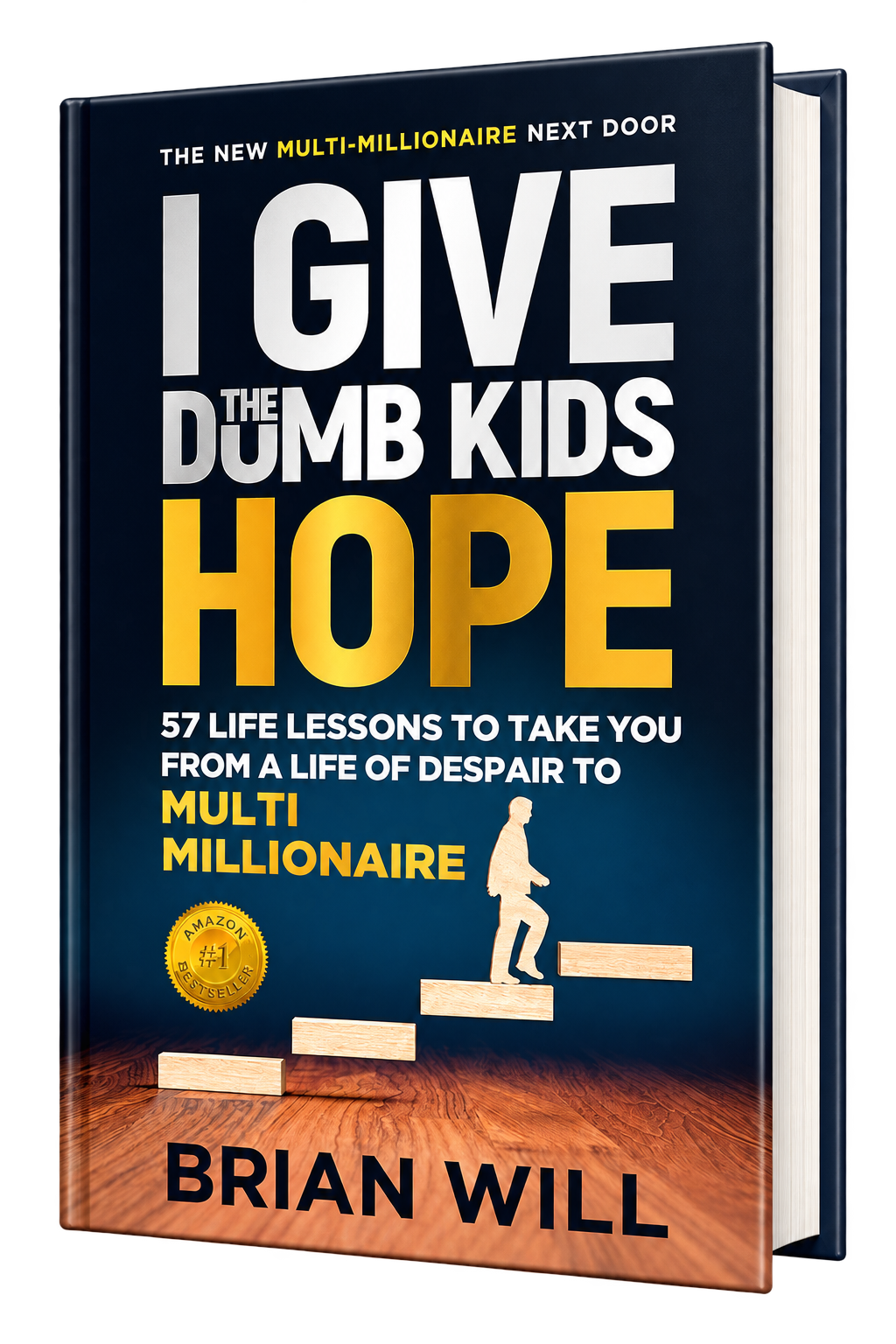 I Give the Dumb Kids Hope